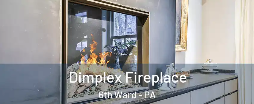 Dimplex Fireplace 6th Ward - PA